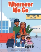 Wherever We Go B0H12ZC37R Book Cover