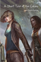 A Short Tour of the Galaxy 035922105X Book Cover