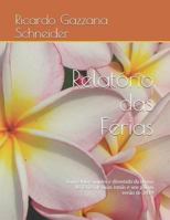 Relatório das Férias: Um relato simples e divertido da rotina de férias de duas irmãs e seu pai no verão de 2019 (Volume) 1798213222 Book Cover