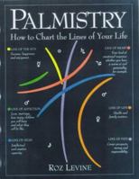 Palmistry: How to Chart the Lines of Your Life 067178501X Book Cover
