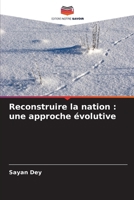 Reconstruire la nation: une approche évolutive (French Edition) 6209738761 Book Cover