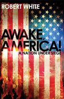 Awake America! 1599793709 Book Cover