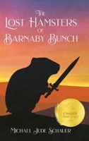 The Lost Hamsters of Barnaby Bunch B0CPH293MB Book Cover