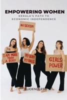 Empowering Women: Kerala's Path to Economic Independence 5164248425 Book Cover
