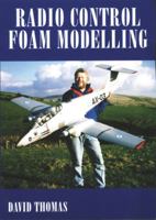 Radio Control Foam Modelling 0852429746 Book Cover