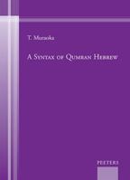 A Syntax of Qumran Hebrew 9042940255 Book Cover