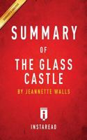 The Glass Castle: A Memoir by Jeannette Walls - Summary & Analysis 1945272155 Book Cover