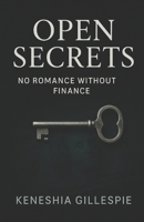 Open Secrets: No Romance without Finance (0) B088T2ZZF9 Book Cover