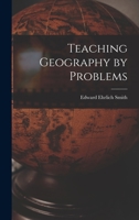 Teaching geography by problems 1017527024 Book Cover