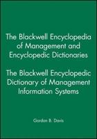 The Blackwell Encyclopedic Dictionary of Management Information Systems (Blackwell Encyclopedia of Management)