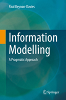 Information Modelling: A Pragmatic Approach 303098804X Book Cover