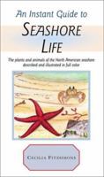 Instant Guide to Seashore Life (Instant Guides) 0517691116 Book Cover