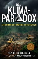 Das Klima-Paradox (German Edition) 1637778260 Book Cover