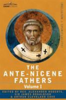 Ante-Nicene Fathers, Vol 1 1602064695 Book Cover