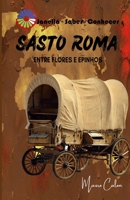 Sasto Romá: Entre Flores e Espinhos B0CCXMSKW8 Book Cover