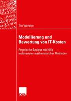 Modellierung Und Bewertung Von It-Kosten: Empirische Analyse Mit Hilfe Multivariater Mathematischer Methoden 3824421771 Book Cover