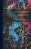 Little Miss Melody 1022106945 Book Cover