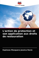 L'action de protection et son application aux droits de restauration 6203649813 Book Cover