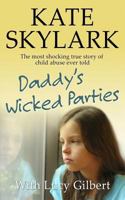 Daddy's Wicked Parties 1512187720 Book Cover