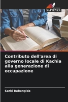 Contributo dell'area di governo locale di Kachia alla generazione di occupazione 6205341263 Book Cover