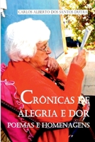 Crônicas De Alegria E Dor (Portuguese Edition) 6500830067 Book Cover