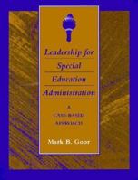 Leadership for Special Education Administration 0155012711 Book Cover