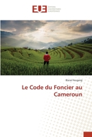 Le Code du Foncier au Cameroun 6203454222 Book Cover