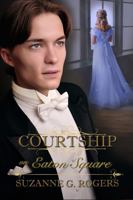 Courtship on Eaton Square B0DKBQFPRV Book Cover