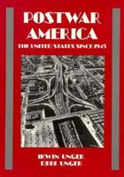 Postwar America: The United States Since 1945 0130212466 Book Cover