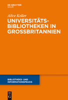 Universitätsbibliotheken in Großbritannien 3110336081 Book Cover