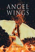 Angel Wings 1546220011 Book Cover