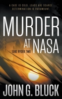 Murder at NASA: A Mystery Detective Thriller Series 1685493092 Book Cover