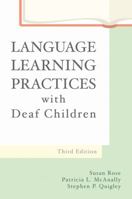 Language Learning Practices With Deaf Children 089079927X Book Cover