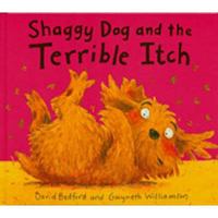 Shaggy Dog and the Terrible Itch 1845063139 Book Cover