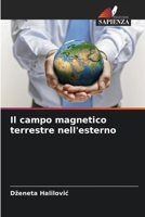Il campo magnetico terrestre nell'esterno (Italian Edition) 6209510876 Book Cover