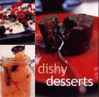 Dishy Desserts 1856265943 Book Cover