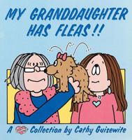 My Granddaughter Has Fleas!! 0836218558 Book Cover