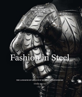 Fashion in Steel: The Landsknecht Armor of Wilhelm von Rogendorf 0300230869 Book Cover