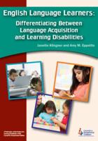 English Language Learners: Differentiating Between Language Acquisition and Learning Disabilities 0865864780 Book Cover