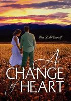 A Change of Heart 1453592466 Book Cover