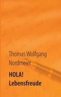 Hola Lebensfreude 3741255513 Book Cover