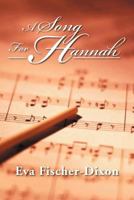 A Song for Hannah 1477108491 Book Cover