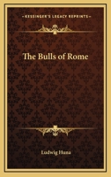 The Bulls of Rome 1162802766 Book Cover