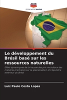 Le développement du Brésil basé sur les ressources naturelles 6209169325 Book Cover