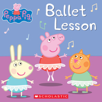 Ballet Lesson (Peppa Pig) 1338327798 Book Cover