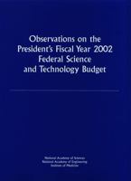 Observations on the President's Fiscal Year 2002 Federal Science and Technology Budget 0309075920 Book Cover