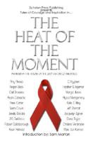 The Heat of the Moment 1590805968 Book Cover