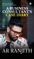 A Business Consultant's Case Diary: 21 real cases from my consulting journey B0FC1S1MDH Book Cover