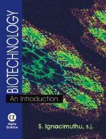 Biotechnology: An Introduction 1842654519 Book Cover