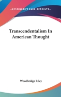 Transcendentalism In American Thought 1425347207 Book Cover